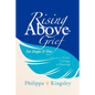 Rising Above Grief for People & Pets: A True Story of Love, Caring, & Sharing - Paperback