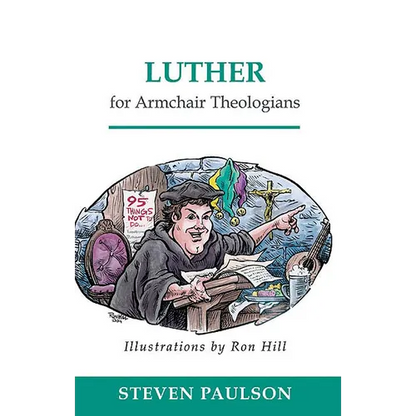 Luther for Armchair Theologians - Paperback