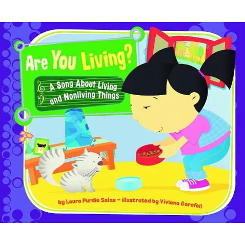 Are You Living?: A Song about Living and Nonliving Things - Hardcover