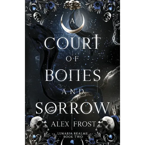 A Court of Bones and Sorrow: A Why Choose Romantasy - Paperback