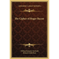 The Cipher of Roger Bacon - Hardcover