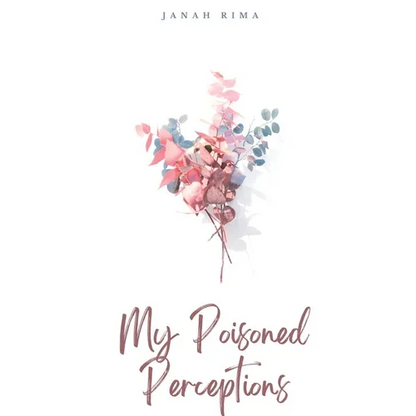 My Poisoned Perceptions - Paperback