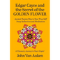 Edgar Cayce and the Secret of the Golden Flower - Paperback