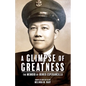 A Glimpse of Greatness: The Memoir of Irineo Esperancilla - Paperback