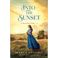 Into the Sunset - Hardcover