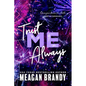 Trust Me Always - Paperback