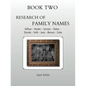 Book Two Research of Family Names: Hoffman - Hovatter -Summers - Shahan -Shumate - Smith - Jones - Mancuso - Sutton - Paperback