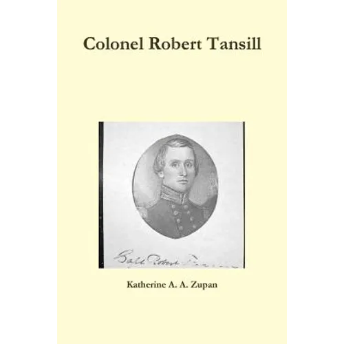 Colonel Robert Tansill - Paperback