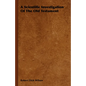 A Scientific Investigation of the Old Testament - Hardcover