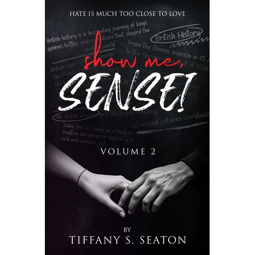Show Me, Sensei: A Student-Teacher Romance (Volume 2) - Paperback
