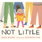 Not Little - Hardcover