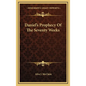 Daniel's Prophecy Of The Seventy Weeks - Hardcover