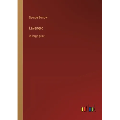 Lavengro: in large print - Paperback