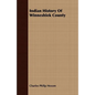 Indian History Of Winneshiek County - Paperback