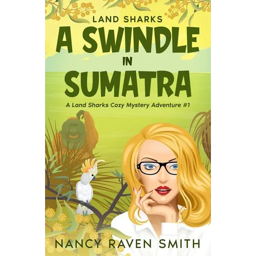 Land Sharks: A Swindle in Sumatra - Paperback