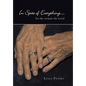In Spite of Everything....: for the woman she loved - Hardcover