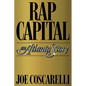 Rap Capital: An Atlanta Story - Hardcover