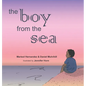 The Boy From The Sea - Hardcover