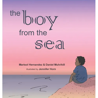 The Boy From The Sea - Hardcover