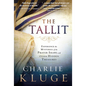 The Tallit: Experience the Mysteries of the Prayer Shawl and Other Hidden Treasures - Paperback