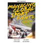 Managing Global Sport Events: Logistics and Coordination - Hardcover