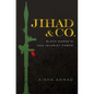 Jihad & Co.: Black Markets and Islamist Power - Hardcover
