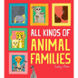 All Kinds of Animal Families - Hardcover