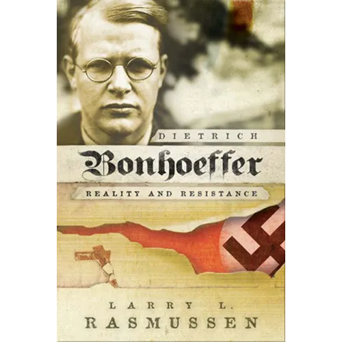 Dietrich Bonhoeffer: Reality and Resistance - Paperback