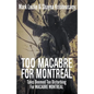 Too Macabre for Montreal: Tales Deemed Too Disturbing for MACABRE MONTREAL - Paperback