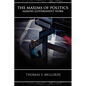 The Maxims of Politics: Making Government Work - Paperback