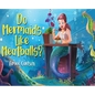 Do Mermaids Like Meatballs? - Hardcover
