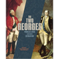 The Two Georges: Parallel Lives in an Age of Revolution - Paperback