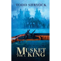 Musket for a King - Paperback