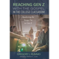 Reaching Gen Z with the Gospel in the College Classroom - Paperback