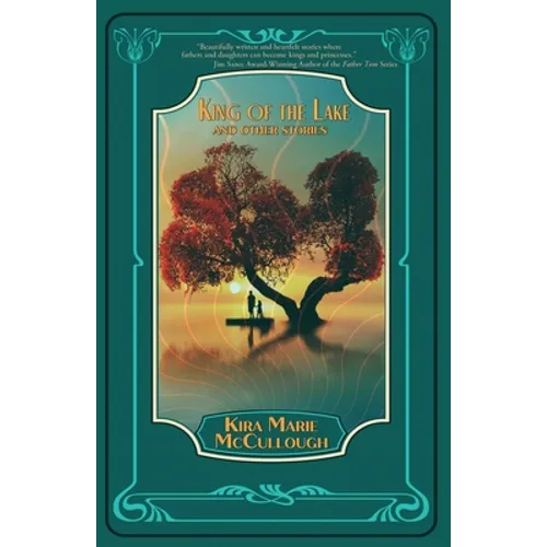 King of the Lake: And Other Stories - Paperback