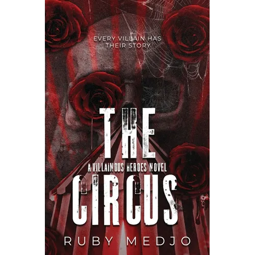 The Circus: A Villainous Heroes Novel - Paperback