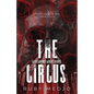 The Circus: A Villainous Heroes Novel - Paperback