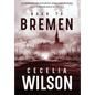 Back to Bremen - Hardcover