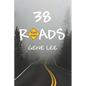 38 Roads - Paperback