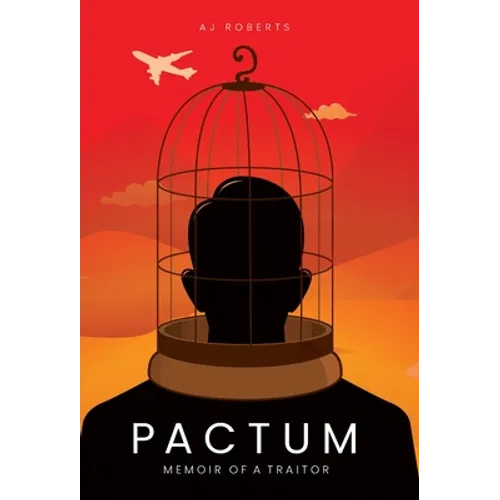 Pactum: Memoir of a Traitor - Hardcover