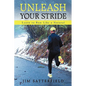 Unleash Your Stride: Learn to Run Like a Natural - Paperback