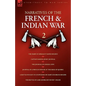 Narratives of the French & Indian War: 2--The Diary of Sergeant David Holden, Captain Samuel Jenks' Journal, The Journal of Lemuel Lyon, Journal of a - Hardcover
