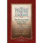 The Second Coming of Christ, Volumes I & II: The Resurrection of the Christ Within You: A Revelatory Commentary on the Original Teachings of Jesus - Boxed Set