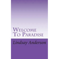 Welcome To Paradise - Paperback