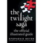 The Twilight Saga: The Official Illustrated Guide - Paperback