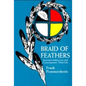 Braid of Feathers: American Indian Law and Contemporary Tribal Life - Paperback