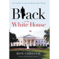 Black in the White House: Life Inside George W. Bush's West Wing - Paperback