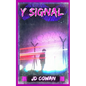 Y Signal - Paperback