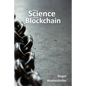 The Science of the Blockchain - Paperback