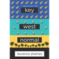 Key West Normal - Paperback